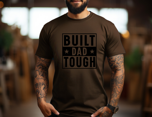 Built Dad Tough Printed Tee