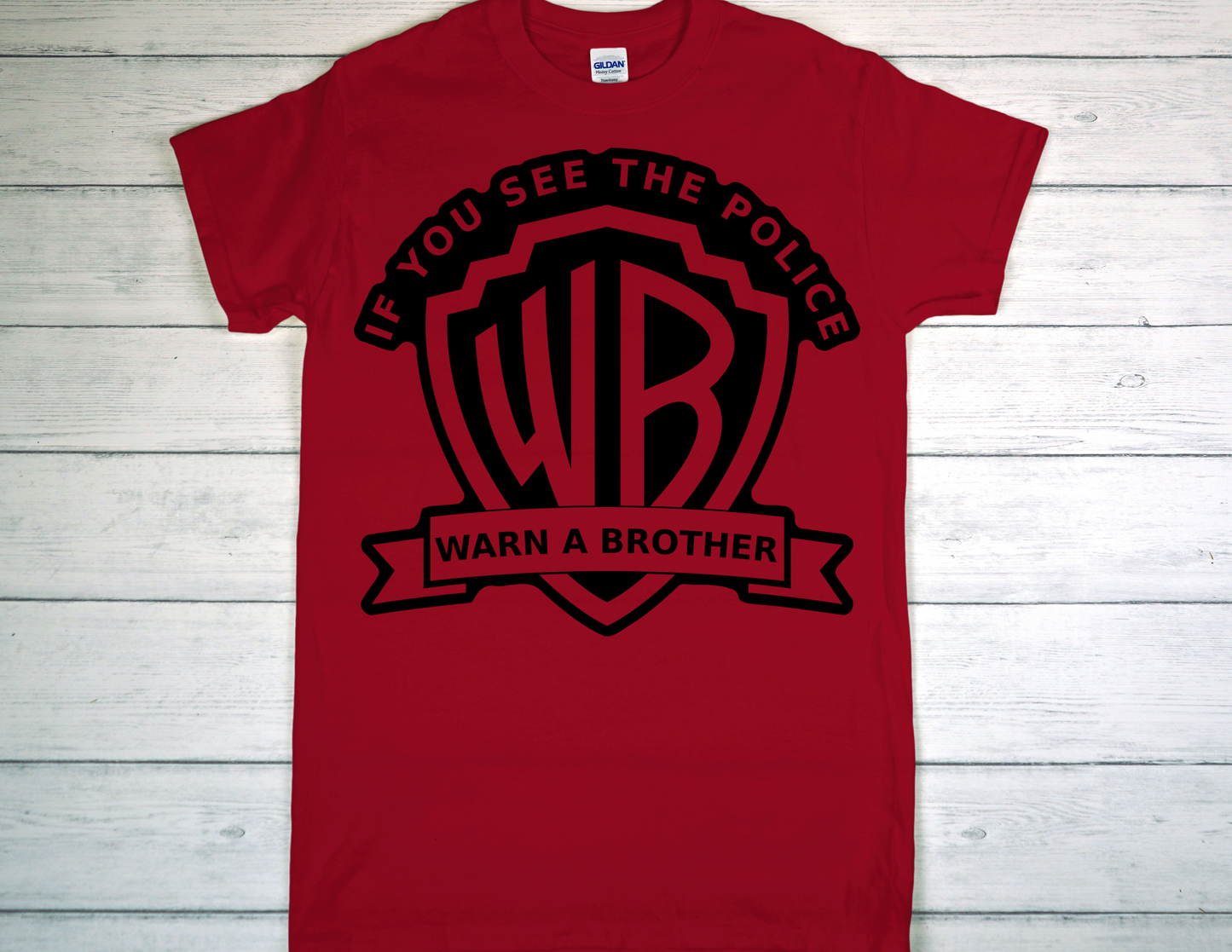 If You See The Police, Warn A Brother Printed Tee