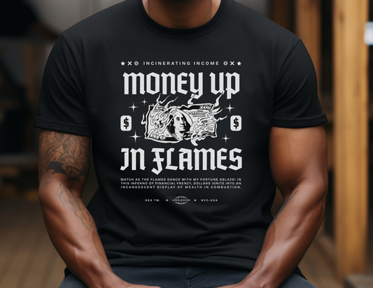 Money Up in Flames Graphic Tee